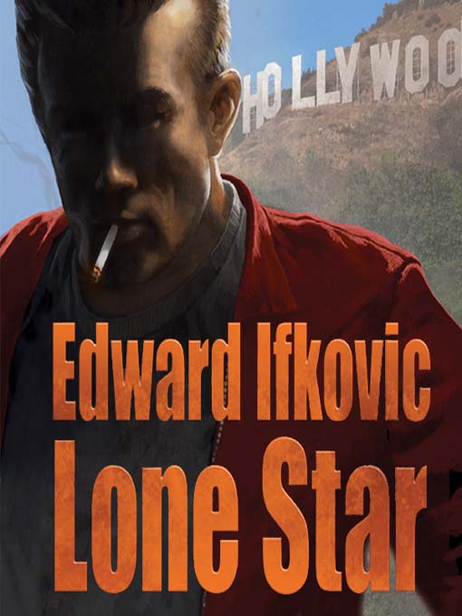 Title details for Lone Star by Ed Ifkovic - Available